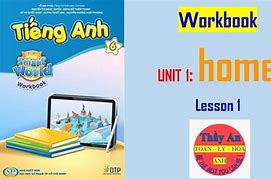 Tiếng Anh Lớp 6 Unit 1 Home Lesson 2 Trang 9